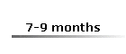 7-9 months