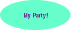 My Party!