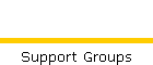 Support Groups