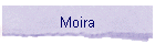 Moira