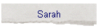 Sarah