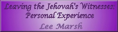 Leaving the Jehovah's Witnesses: Personal Experience