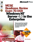 Microsoft MCSE Readiness Review Exam 70-068: Windows NT 4.0 Server Enterprise (1999)