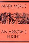 An Arrow's Flight by Mark Merlis