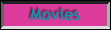 Movies