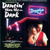 Dancin' Thru The Dark (Soundtrack)