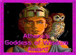 Athena's
              Goddess of Wisdom Award