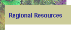 Regional Resources