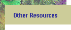 Other Resources