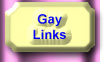 Cool Gay links!