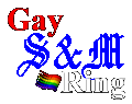 [Gay S&M Ring]