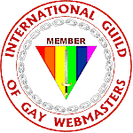 Member of the Internationsl Guild of Gay Webmasters.