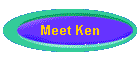 Meet Ken