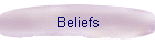 Beliefs