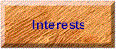 interests.gif (3963 bytes)