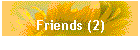 Friends (2)