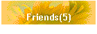 Friends(5)