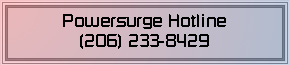 Power Surge98 Hotline number