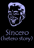 sincero (a hetero story)