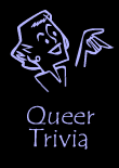 queer trivia