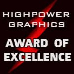 High Power Grapics 
Award of Excellence