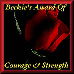 Beckie's Award of Courage & Strength