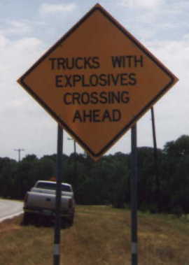 look out!  explosives on truck!!