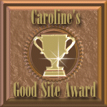 Caroline's Good Site Award